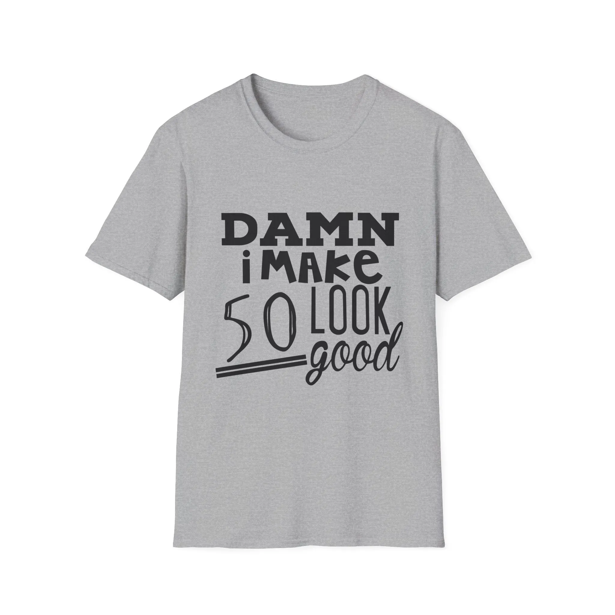 50 Look Good Tee